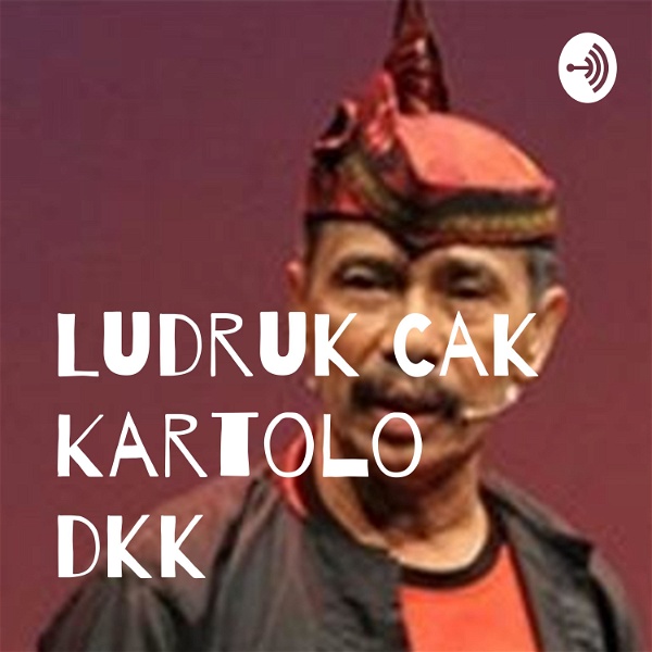 Artwork for Ludruk Cak Kartolo dkk