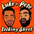 Luke and Pete Talking Sheet