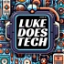 Luke Does Tech