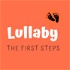 Lullaby: The First Steps Podcast
