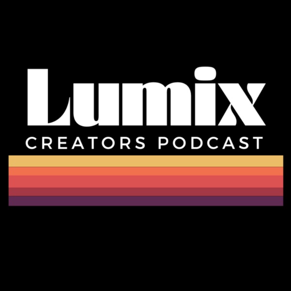 Artwork for Lumix Creators Podcast