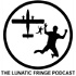 The Lunatic Fringe Podcast