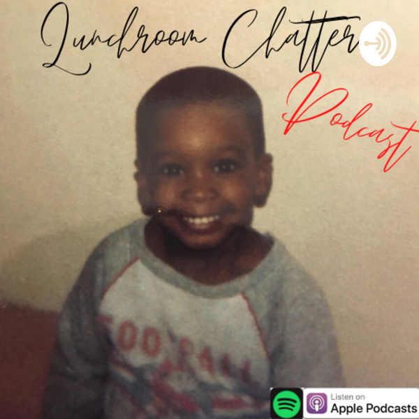 Artwork for Lunchroom Chatter