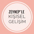 Zeynep'le Kişisel Gelişim