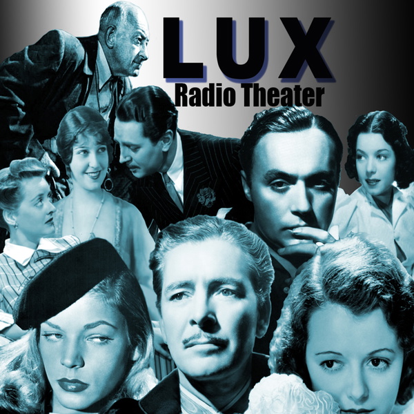 Artwork for Lux Radio Theater