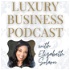 Luxury Business Podcast