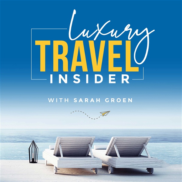 Artwork for Luxury Travel Insider
