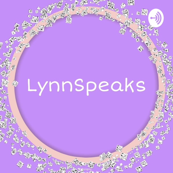 Artwork for LynnSpeaks