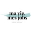 Ma vie, mes jobs