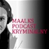Maalks Podcast Kryminalny