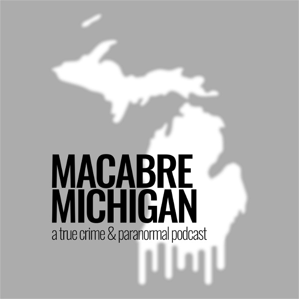 Artwork for Macabre Michigan