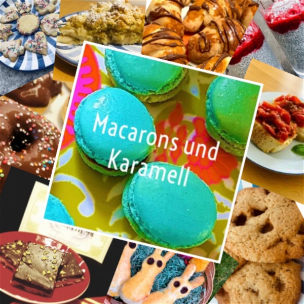 Artwork for Macarons und Karamell  Mein Back-Podcast