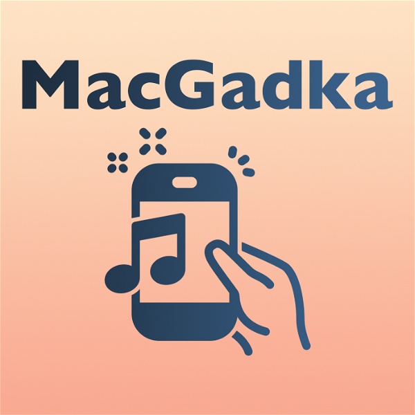 Artwork for MacGadka 🎙 – podcast MyApple