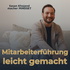 Mitarbeiterführung leicht gemacht│Souveränität, Klarheit und Selbstbewusstsein für Geschäftsführer