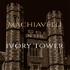 Machiavelli in the Ivory Tower