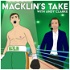 Macklin's Take - Boxing Podcast