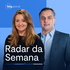 Radar da Semana