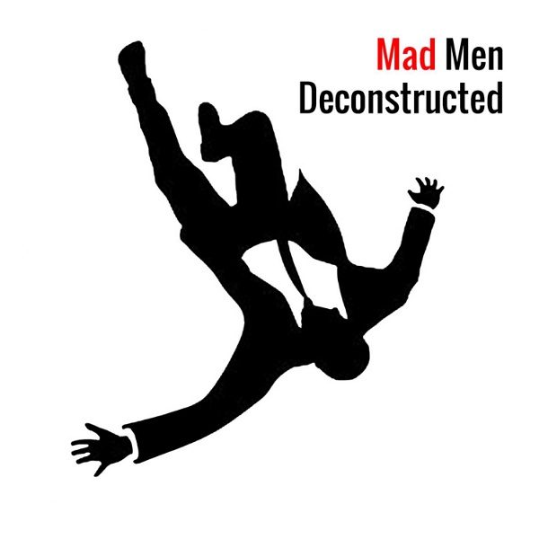 Artwork for Mad Men Deconstructed