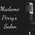 Madame Perry's Salon