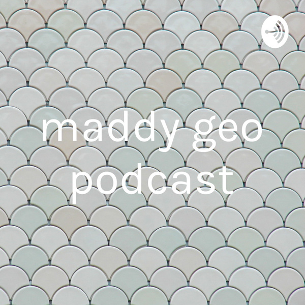 Artwork for maddy geo podcast