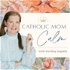 Catholic Mom Calm