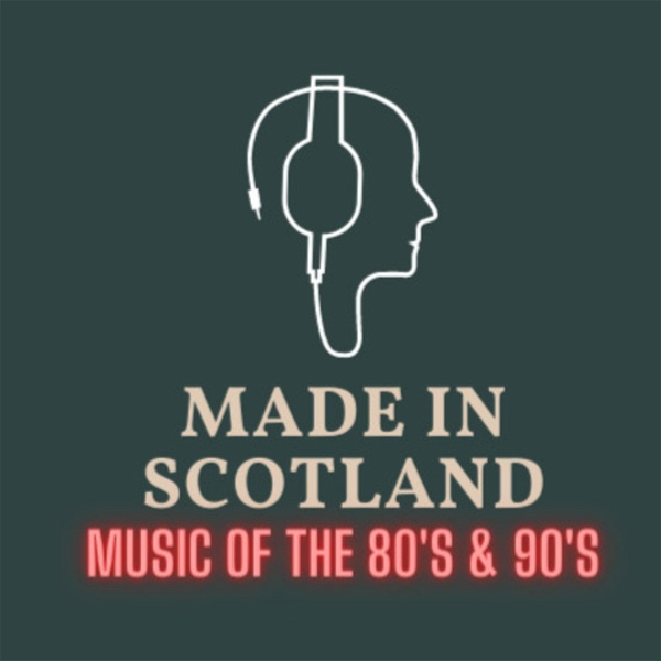 Artwork for Made in Scotland: Album reviews and Artist interviews of the 1980s, 1990's and 2000's