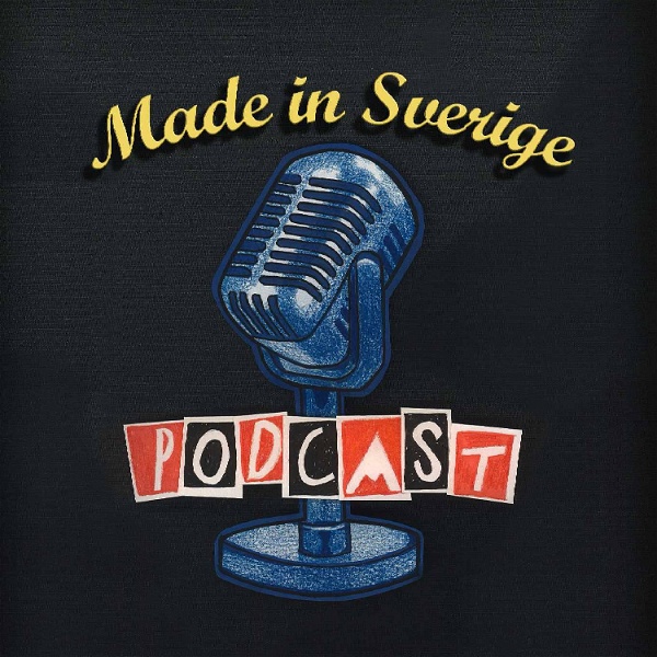 Artwork for Made In Sverige Podcast