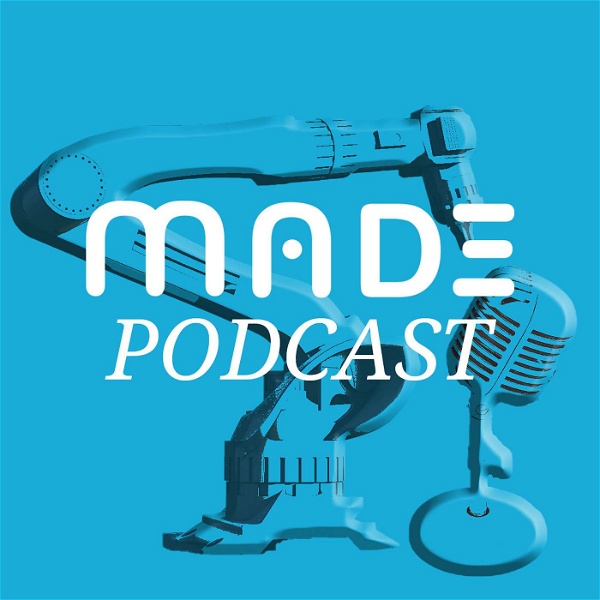 Artwork for MADE Podcast