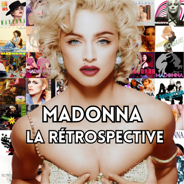 Artwork for Madonna, la rétrospective