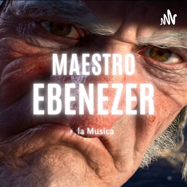 Artwork for Maestro Ebenezer e la Musica per bambini