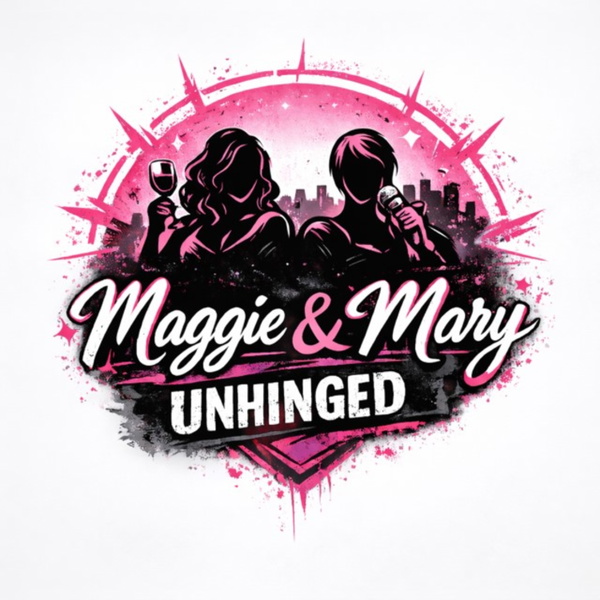 Artwork for maggie and mary unhinged