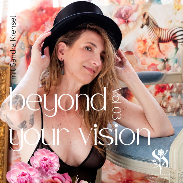 Artwork for Beyond Your Vision mit Sandra Krensel