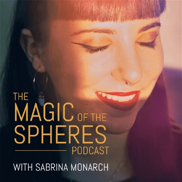 Artwork for Magic of the Spheres Podcast