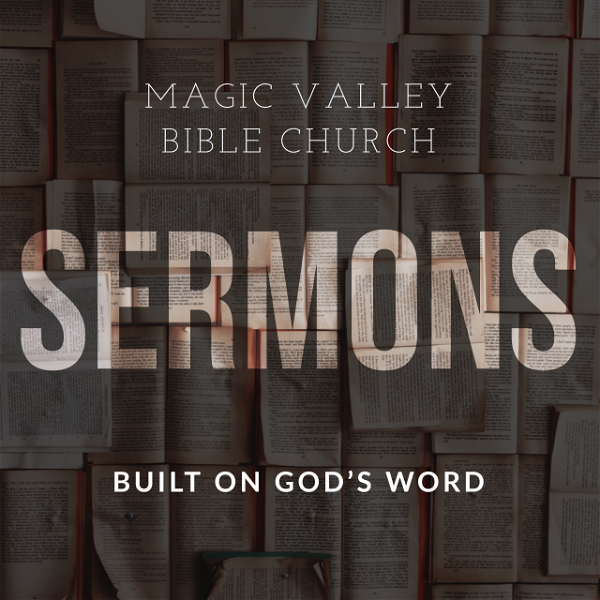 Artwork for Magic Valley Bible Church