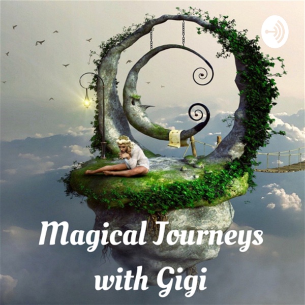 Artwork for Magical Journeys With Gigi