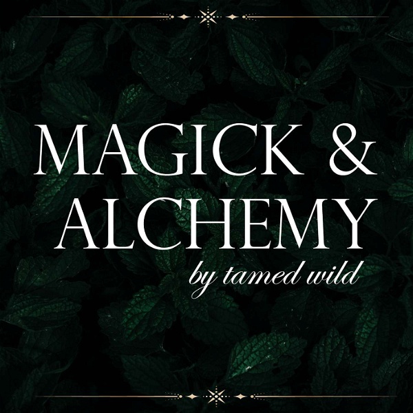 Artwork for Magick & Alchemy