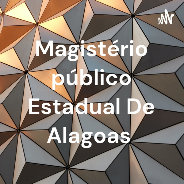 Artwork for Magistério público Estadual De Alagoas