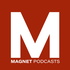 MAGNET Magazine Podcast