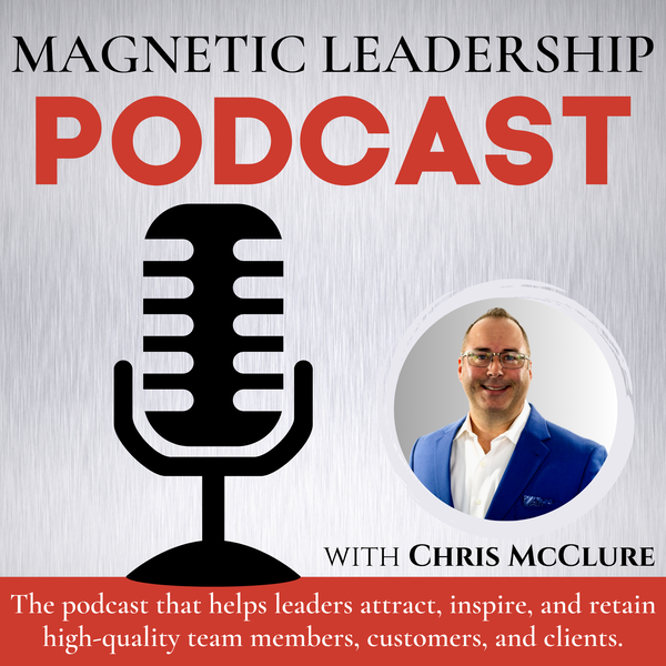 Artwork for Magnetic Leadership Podcast