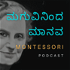 Maguvininda Manava Montessori Podcast