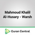 Mahmoud Khalil Al-Husary - Warsh