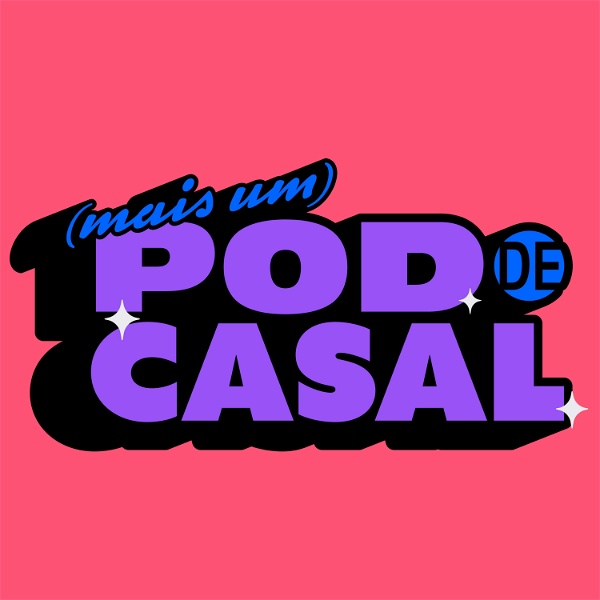 Artwork for (Mais Um) Podcast De Casal