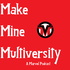 Make Mine Multiversity