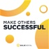 Make Others Successful