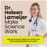 Dr. Heleen Lameijer - Make Science Work de podcast