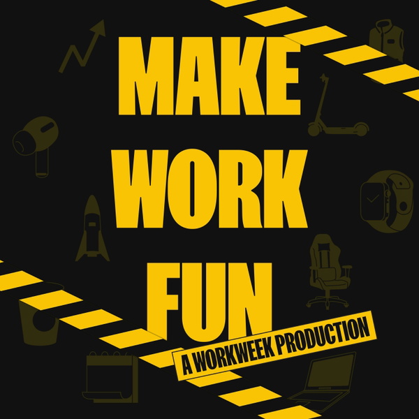 Artwork for Make Work Fun