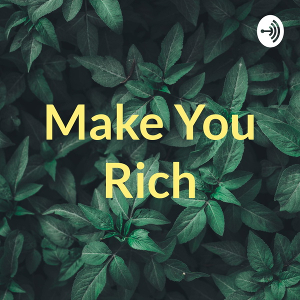 Artwork for Make You Rich