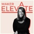 Maker Elevate