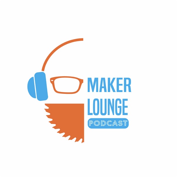 Artwork for Maker Lounge Podcast