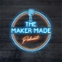 Maker Made Podcast
